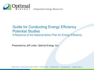 Presented by Jeff Loiter, Optimal Energy, Inc.