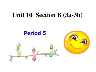 Unit 10 Section B (3a-3b)