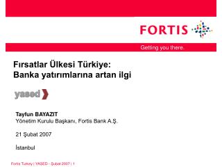 Fırsatlar Ülkesi Türkiye: Banka yatırımlarına artan ilgi