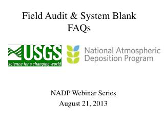 Field Audit &amp; System Blank FAQs