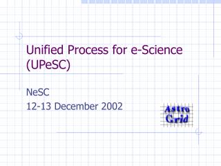 Unified Process for e-Science (UPeSC)