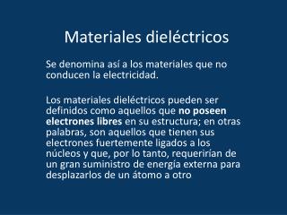 Materiales dieléctricos