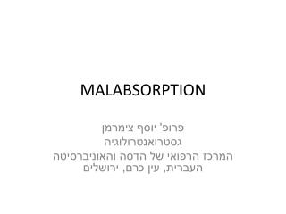 MALABSORPTION