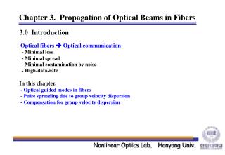 Chapter 3. Propagation of Optical Beams in Fibers