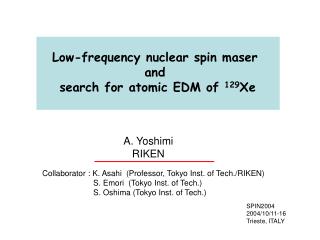 Low-frequency nuclear spin maser and search for atomic EDM of 129 Xe