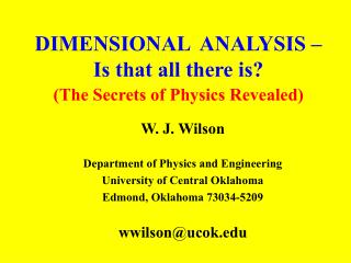 DIMENSIONAL ANALYSIS – Is that all there is?