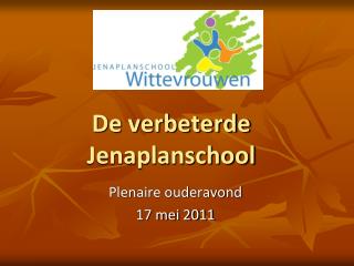 De verbeterde Jenaplanschool