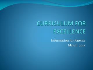 CURRICULUM FOR EXCELLENCE
