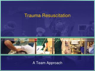 Trauma Resuscitation