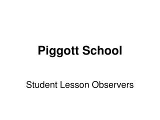 Piggott School