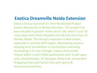 Exotica Dreamville @#9899303232#\ Exotica Dreamville Noida