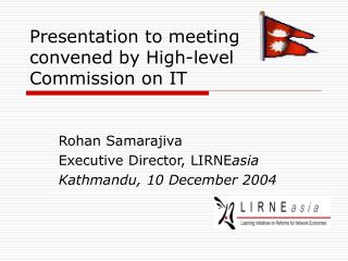 Presentation to meeting convened by High-level Commission on IT