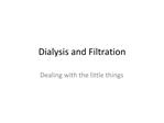 Dialysis and Filtration