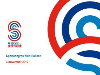 Sportcongres Zuid-Holland 3 november 2010