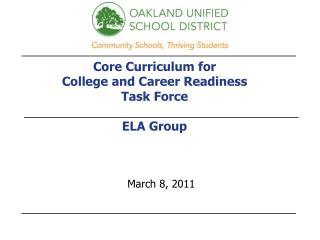 Core Curriculum for College and Career Readiness Task Force ELA Group