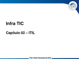 Infra TIC Capítulo 02 – ITIL