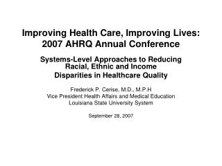 Improving Health Care, Improving Lives: 2007 AHRQ Annual Conference