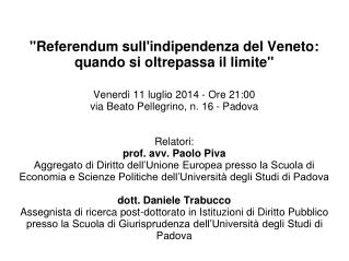 &quot;Referendum sull'indipendenza del Veneto: quando si oltrepassa il limite&quot;