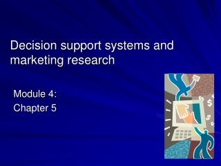 Decision support systems and marketing research