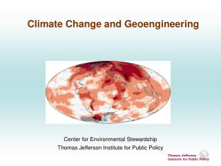 Center for Environmental Stewardship Thomas Jefferson Institute for Public Policy