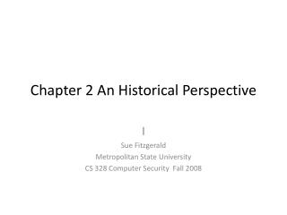 Chapter 2 An Historical Perspective