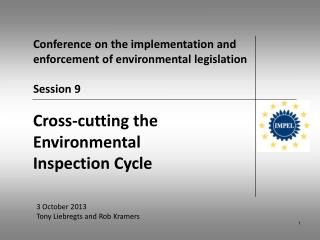 Conference on the implementation and enforcement of environmental legislation Session 9
