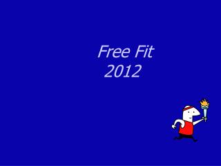 Free Fit 2012