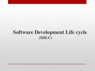 Software Development Life cycle (SDLC)