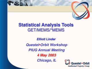 Statistical Analysis Tools GET/MEMS/*MEMS Elliott Linder