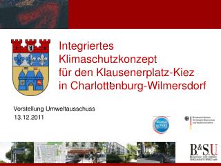 Integriertes Klimaschutzkonzept für den Klausenerplatz-Kiez in Charlottenburg-Wilmersdorf