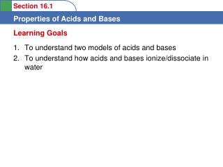 To understand two models of acids and bases