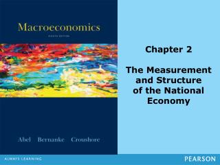 Chapter 2 The Measurement and Structure of the National Economy
