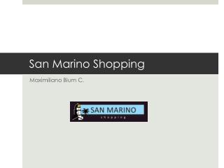 San Marino Shopping