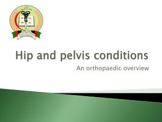 Hip and pelvis conditions
