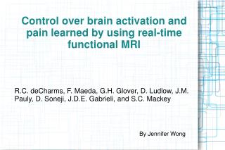 Control over brain activation and pain learned by using real-time functional MRI
