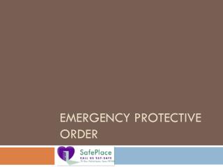 Emergency Protective Order