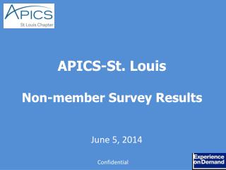 APICS-St. Louis Non-member Survey Results
