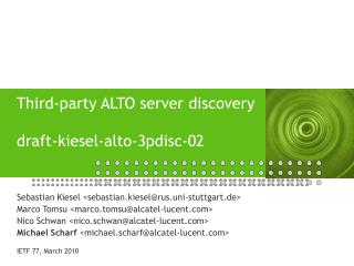Third-party ALTO server discovery draft-kiesel-alto-3pdisc-02
