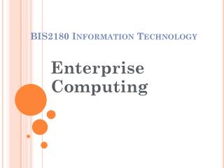 BIS2180 Information Technology