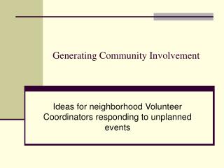 Generating Community Involvement