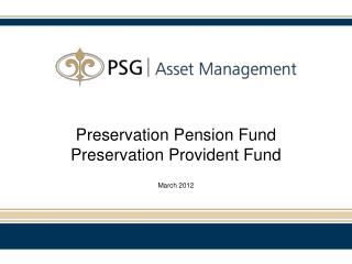 Preservation Pension Fund Preservation Provident Fund