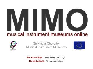 Striking a Chord for Musical Instrument Museums