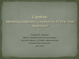 Capstone Identifying Leadership Competencies for First-Level Supervisors