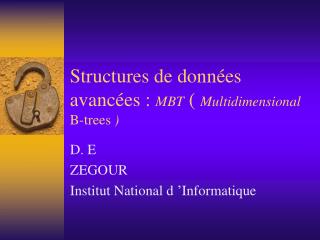 Structures de données avancées : MBT ( Multidimensional B-trees )