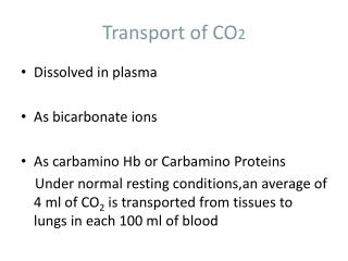 Transport of CO 2
