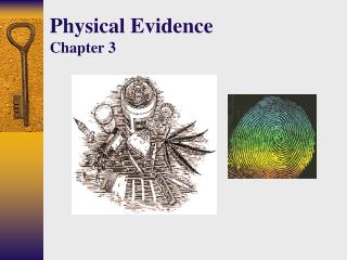 Physical Evidence Chapter 3