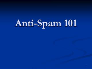 Anti-Spam 101