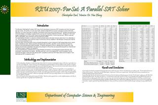 REU 2007-ParSat: A Parallel SAT Solver Christopher Earl, Mentor: Dr. Hao Zheng