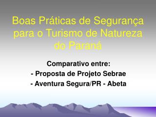 Boas Práticas de Segurança para o Turismo de Natureza do Paraná