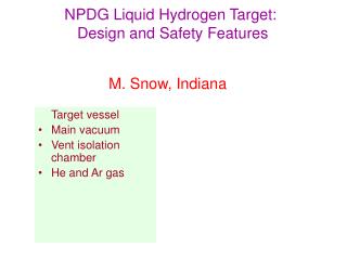 NPDG Liquid Hydrogen Target: Design and Safety Features